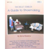 THE DOLLS' COBBLER-A GUIDE TO SHOEMAKING