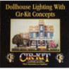 DVD: LIGHTING THE WAY W/CIR-KIT CONCEPTS